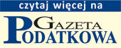 www.gazetapodatkowa.pl - podatki, rachunkowość, prawo pracy, składki, zasiłki, emerytury, księgowość