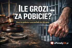 Ile grozi za pobicie? Kara za pobicie i uszczerbek na zdrowiu